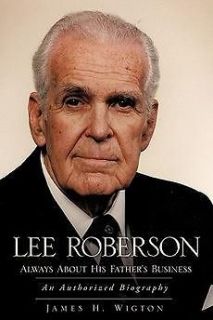 Lee Roberson    Always About His Fathers Business NEW
