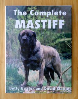 Betty Baxter The Complete Mastiff dog breed history book hc dj