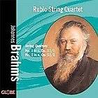 BRAHMS STRING QUARTETS NO 1 & 2 / RUBIO STRING QUARTET   NEW CD