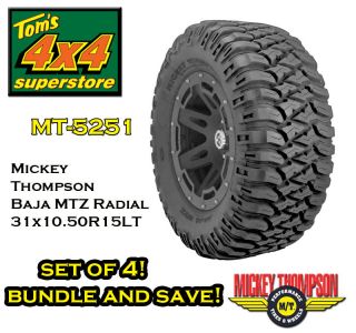   Baja MTZ Radial Tire# SAVE # SET OF 4 # Mickey Thompson 31x10.50R15LT