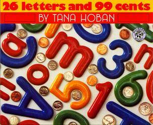 26 Letters and 99 Cents by Tana Hoban 1987, Hardcover