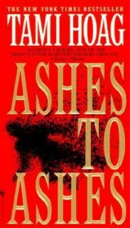 Ashes to Ashes by Tami Hoag 2000, Paperback, Reprint