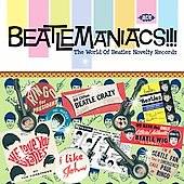 Beatlemaniacs The World of Beatles Novelty Records CD, Feb 2006, Ace 