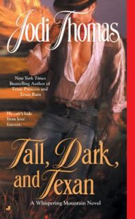 Tall, Dark, and Texan by Jodi Thomas 2008, Paperback