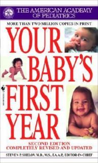 Your Babys First Year by American Academy of Pediatrics Staff 1998 