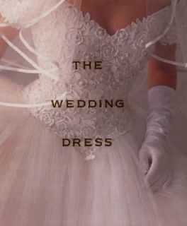 The Wedding Dress by Maria McBride Mellinger 1993, Hardcover