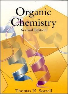 Organic Chemistry by Thomas N. Sorrell 2006, Hardcover
