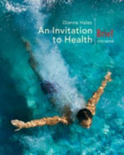 Invitation to Health, Brief Edition with Thomsonnow, Infotrac Printed 