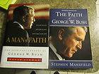 Man of Faith Aikman The Faith of George Bush Mansfield George Bush 
