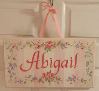ABIGAIL* Wooden Name Plaque for Little Girl Cottage Decor Pretty Pink 