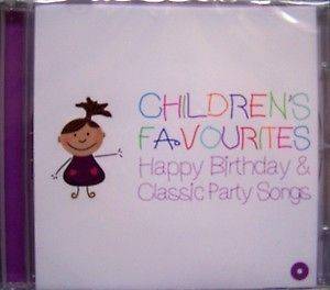   FAVOURITES HAPPY BIRTHDAY AND GREAT PARTY SONGS NEW CD BABIES+CHILDREN