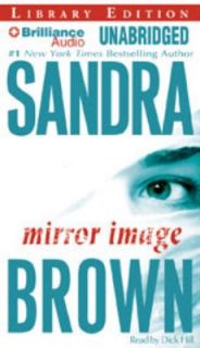 Mirror Image by Sandra Brown 2007, Audio Recording able 