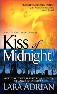Kiss of Midnight No. 1 by Lara Adrian 2007, Paperback