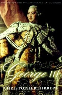 George III A Personal History by Christopher Hibbert 1999, Hardcover 