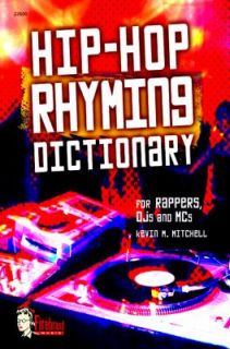   For Rappers, Djs and MCS by Kevin Mitchell 2003, Paperback
