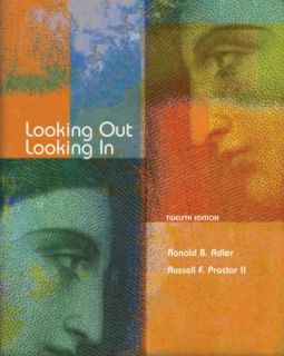 Looking Out, Looking In by Ronald B. Adler, Russell F., II Proctor 