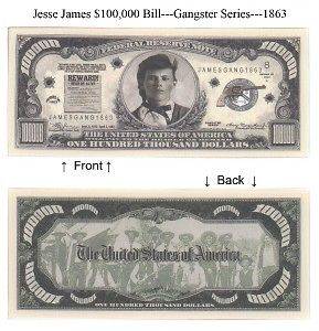 100000 Dollars Jessie James Bill Note 2 for $1.25 money