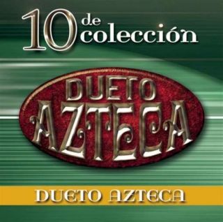 10 DE COLECCION   DUETO AZTECA [CD NEW]