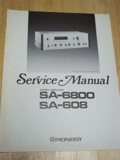 Pioneer Service Manual~SA 6800​/608 Amplifier/Amp~​Original~Repai 