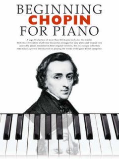 Beginning Chopin for Piano by Music Sales Corporation (Paperback 