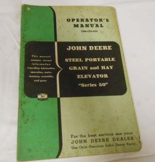   DEERE Manual OM C23 252 Steel Portable GRAIN & HAY Elevator Series 50