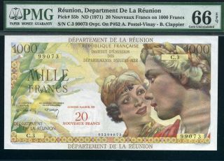 REUNION, P 55b, 20 NF on 1000 Francs, (1971), GEM UNC. PMG66 EPQ