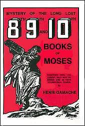 MYSTERY OF THE LONG LOST 8th, 9th & 10th BOOKS OF MOSES