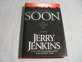 SOON THE BEGINNING OF THE END Jerry Jenkins HCDJ 2003 1st 3rd MINT