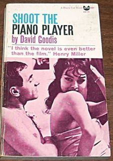DAVID GOODIS Shoot The Piano Player BLACK CAT 1956