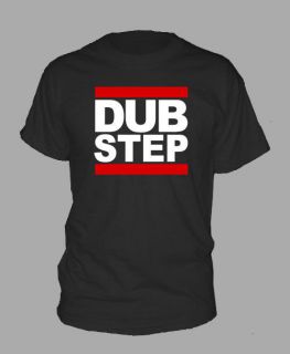   DUB STEP ~ T SHIRT run hip hop rap S M L XL 2XL 3XL 4XL dubstep dmc