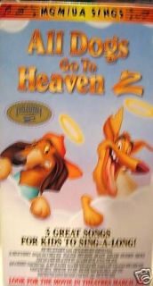 All Dogs Go To Heaven 2 (VHS 3 Sing A Long Songs) Charlie Sheen Sheena 