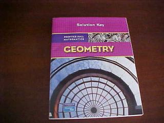 Prentice Hall Geometry   2007/2009 SOLUTION KEY   NEW