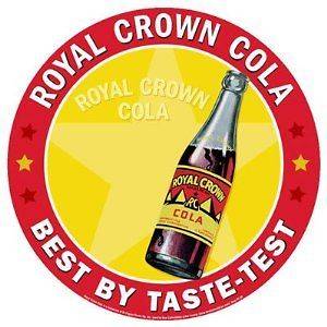 ROYAL CROWN COLA BEST BY TASTE TEST SIGN 8 X 8 ROUND