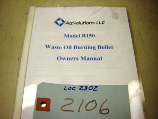 AgSolutions Owners Manual F/Waste Oil Boiler Model B150