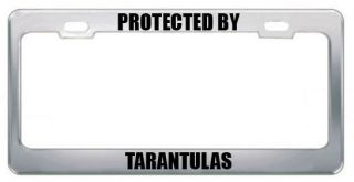 PROTECTED BY TARANTULAS ANIMALS PETS LICENSE PLATE FRAME TAG