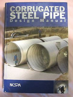 Corrugated Steel Pipe Design Manual NCSPA 9787774559644