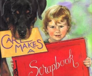 Carl Makes a Scrapbook by Alexandra Day 1994, Hardcover