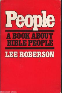 People A Book About Bible People   Lee Roberson 1983