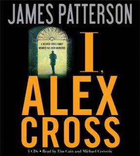 Alex Cross by James Patterson (2009, CD, Abridged)