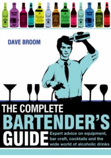   and the World of Alcoholic Drinks by Dave Broom 2011, Hardcover