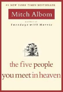   Five People You Meet in Heaven by Mitch Albom (2006, Paperback book