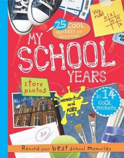 My School Years Best Memories Album by Parragon Book Service Ltd 