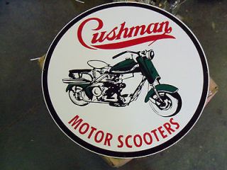 Newly listed 24 IN. CUSHMAN MOTOR SCOOTER SIGN