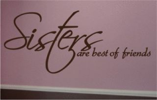Sisters Friends Nursery Girls Art Wall Quote Decal