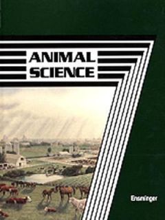 Animal Science by M. Eugene Ensminger and M. E. Ensminger 1990 
