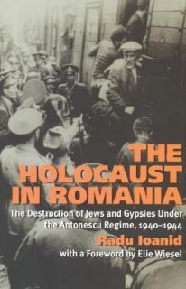  the Antonescu Regime, 1940 1944 by Radu Ioanid 1999, Hardcover