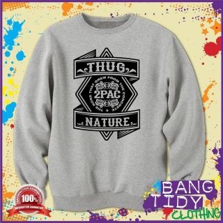   Nature 2 Pac Thug Life Tupac Shakur Hip Hop Rap Music Mens Sweatshirt