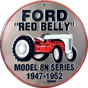Ford Red Belly Model 8N Series Tractor 12 Round Sign
