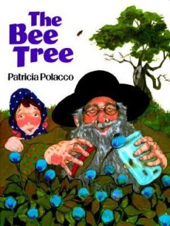 The Bee Tree by Patricia Polacco 1998, Paperback