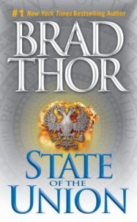 State of the Union by Brad Thor 2005, Paperback